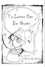 Ex-Lovers Can Be Ghosts