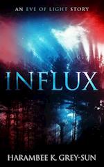 Influx