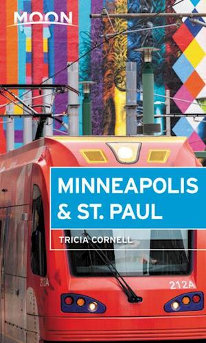 Moon Minneapolis & St. Paul (Fourth Edition)