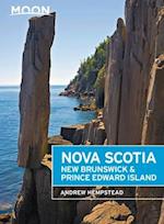 Moon Nova Scotia, New Brunswick & Prince Edward Island (Sixth Edition)