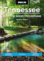 Moon Tennessee: With the Smoky Mountains (Ninth Edition)
