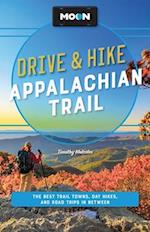 Moon Drive & Hike Appalachian Trail (Second Edition)