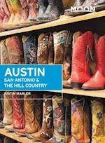 Moon Austin, San Antonio & the Hill Country (Sixth Edition)