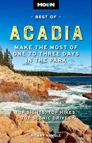 Moon Best of Acadia National Park (First Edition)