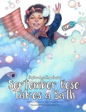 September Rose Takes a Bath