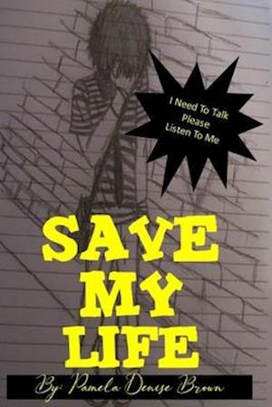 Save My Life