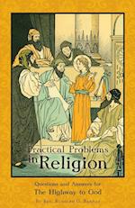 Practical Problems in Religion