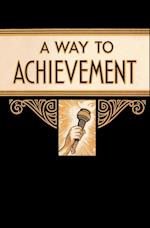 A Way to Achievement 