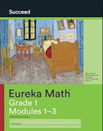Eureka Math Grade 1 Succeed Workbook #1 (Modules 1-3) 