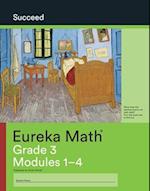 Eureka Math Grade 3 Succeed Workbook #1 (Modules 1-4) 