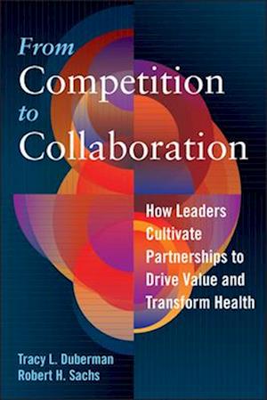 From Competition to Collaboration