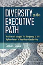 Diversity on the Executive Path