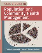 Case Studies in Population and Community Health Management