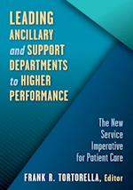 Leading Ancillary and Support Departments to Higher Performance