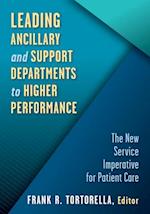 Leading Ancillary and Support Departments to Higher Performance