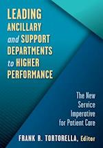 Leading Ancillary and Support Departments to Higher Performance