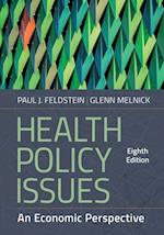 Health Policy Issues: An Economic Perspective, Eighth Edition