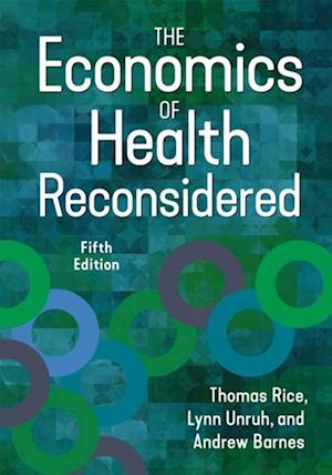 Economics of Health Reconsidered, Fifth Edition