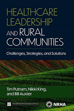 Healthcare Leadership and Rural Communities