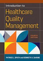 Introduction to Healthcare Quality Management, Fourth Edition