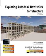 Exploring Autodesk Revit 2024 for Structure, 14th Edition