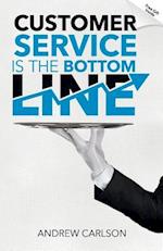 Customer Service Is the Bottom Line