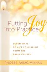 Putting Joy Into Practice