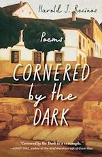 Cornered by the Dark: Poems 