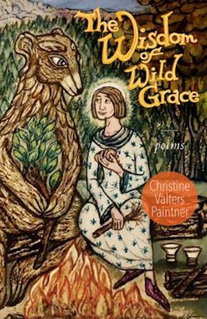 The Wisdom of Wild Grace