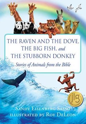 The Raven and the Dove, the Big Fish, and the Stubborn Donkey