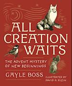 All Creation Waits