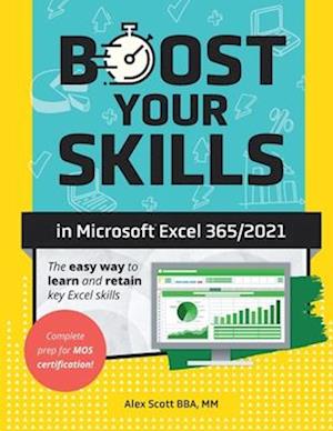 Boost Your Skills in Microsoft(R) Excel 365/2021