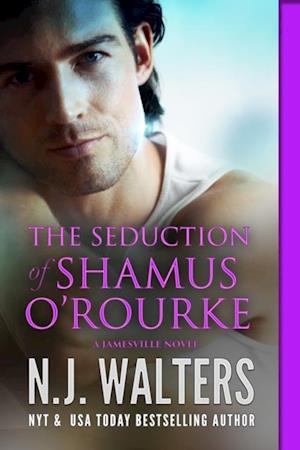 Seduction of Shamus  O'Rourke