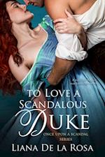 To Love a Scandalous Duke