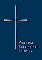 Weekday Eucharistic Propers