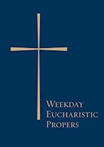 Weekday Eucharistic Propers