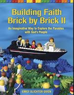 Building Faith Brick by Brick II
