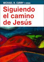 Siguiendo El Camino de Jesús