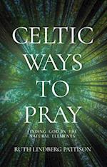Celtic Ways to Pray