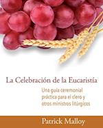La Celebracion de la Eucaristia