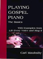 Playing Gospel Piano: The Basics 