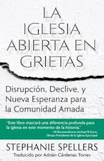 La Iglesia Abierta En Grietas