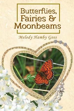 Butterflies, Fairies & Moonbeams