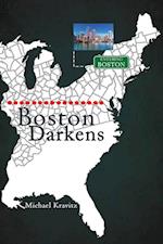 Boston Darkens