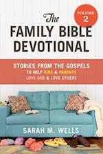 The Family Bible Devotional, Volume 2