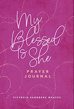 My Blessed Is She Prayer Journal