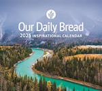 Our Daily Bread 2025 Inspirational Wall Calendar