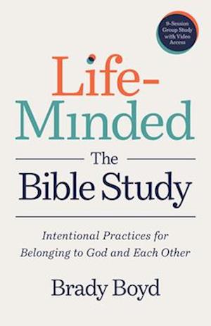 Life-Minded, the Bible Study