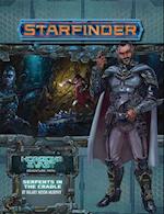 Starfinder Adventure Path: Serpents in the Cradle (Horizons of the Vast 2 of 6)