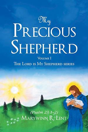 My Precious Shepherd (Psalm 23